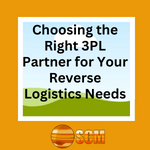 Choosing the Right 3PL Partner for Your Reverse Logistics Needs 